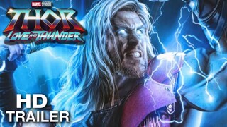 THOR: Love and Thunder Official Trailer Update & Announcement