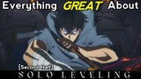 Everything GREAT About: Solo Leveling | Second Half