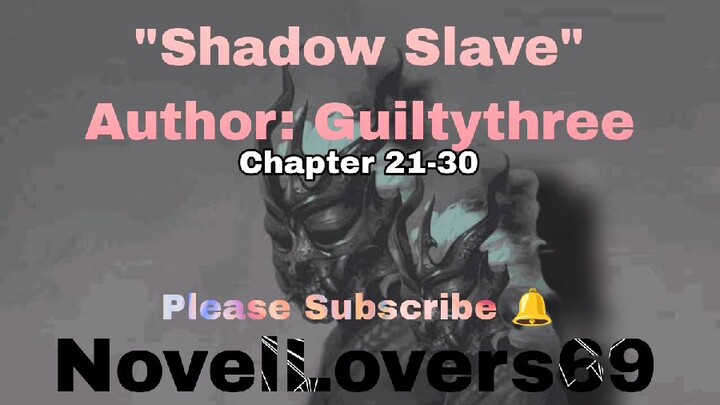 Shadow slave Chapter 21-30