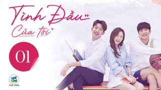 TÌNH ĐẦU CỦA TÔI - Tập 01 | Phim Ngôn Tình Xuyên Không Hàn Quốc HOT Nhất 2021