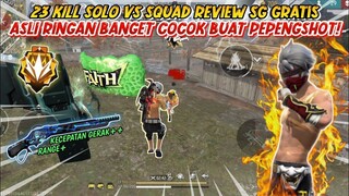 23 KILL Solo VS Squad Review SG Gratisan Asli Ringan Banget!!