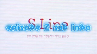 S LINE EP 2 SUB INDO