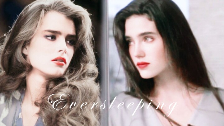 Brooke Shields×Jennifer Connelly trong phim Mỹ|<Eversleeping>