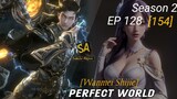 Perfect World eps 154