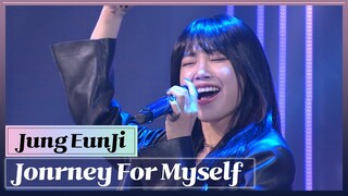 [4K] Jung Eun Ji - Journey For Myself