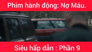 Phim hành động: Nợ Máu #9