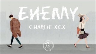 ENEMY - Charlie XCX