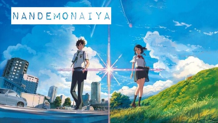 Nandemonaiya(movie ver.) - Kimi no Na wa (Your Name)  [AMV]