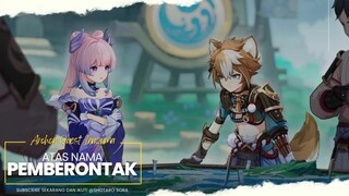 [Archon Quest ; Inazuma] - Atas Nama Pemberontak!