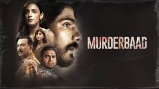 murderbaad hindi new movie