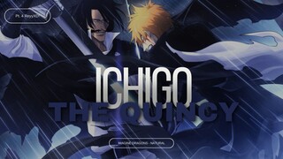 [ BLEACH: TYBW ] 「AMV」Ichigo Kurosaki Vs Yhwach ~ Imagine Dragons - Natural