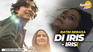 Review KUKIRA KAU RUMAH (2022) - Berasa Disayat Prilly❗