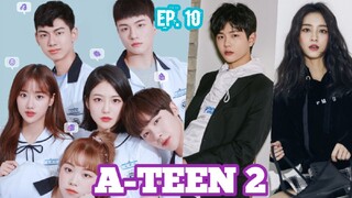 A-TEEN 2 (2019) Ep 10 Sub Indonesia