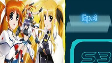 Mahou Shoujo Lyrical Nanoha Strikers สาวน้อยจอมเวท นาโนฮะ สไตรเกอร์ s3 ตอนที่ 4