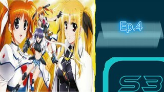 Mahou Shoujo Lyrical Nanoha Strikers สาวน้อยจอมเวท นาโนฮะ สไตรเกอร์ s3 ตอนที่ 4