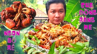 CUA ĐỒNG RANG ME món ăn mang đậm hương vị đồng quê vừa đơn giản ngon bổ mà lại rẽ tiền