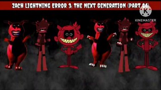 Zach Lightning Error 3: The Next Generation (Part 64)