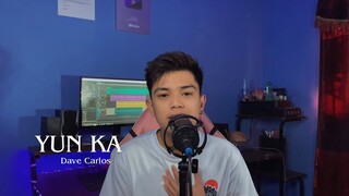 Yun Ka - Willie Revillame | Dave Carlos (Cover)