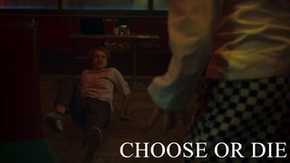 Choose Or Die [2022] (Rated G)