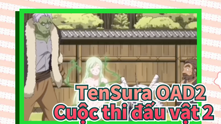 Cuộc thi đấu vật 2 | TenSura OAD2