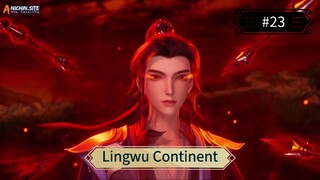 Lingwu Continent Eps 23 Sub Indo