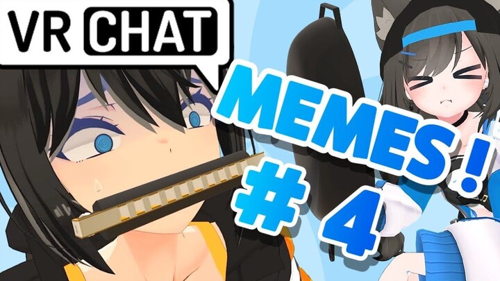 【VRchat】Tổng hợp tiểu phẩm MEME #4
