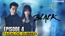 BLACK EPISODE 4 TAGALOG DUBBED