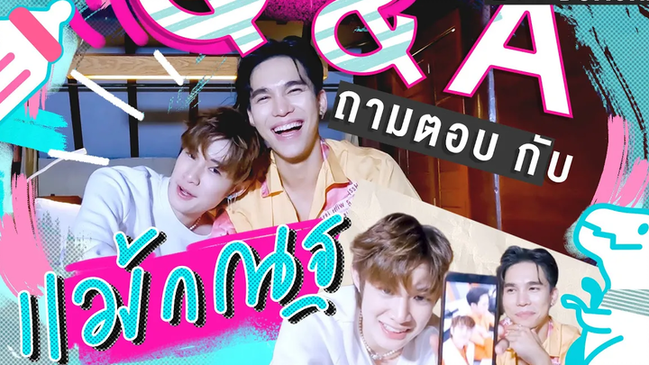 Q&A ถามตอบกับ Max Nat