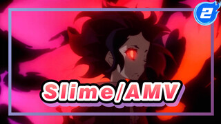 That Time I Got Reincarnated as a Slime | Slime/Epik/AMV_2