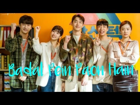 Badal Pein Paon Hain||Start Up||Korean Mix||Hindi Mix||Korean Drama||Inspiring Video