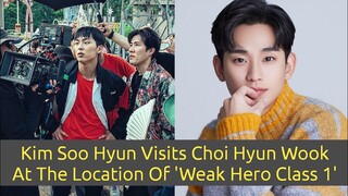 Kim Soo Hyun Datangi Choi Hyun Wook Di Lokasi 'Weak Hero Class 1'