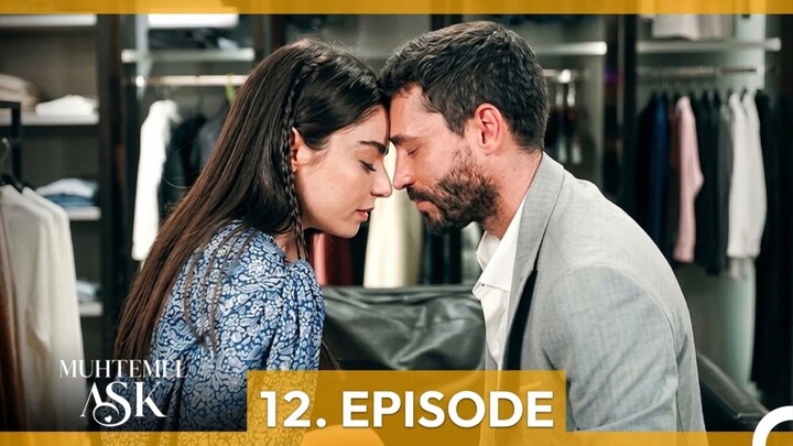 Muhtemel Aşk Episode 12 Sublitle Indonesia