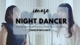 【Naya Yuria ft Diasta】imase - Night Dancer 『歌ってみた』#JPOPENT