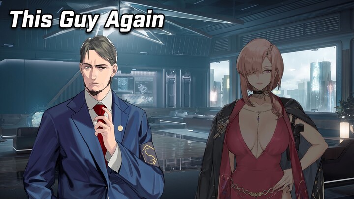 He's Planning Something  - GIRLS' FRONTLINE 2: EXILIUM