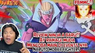 RILIS DAN REVIEW NINJA A BARU AY RAIKAGE MUDA DAN COBAIN EVENTNYA YANG MENARIK DI NARUTO MOBILE FIGH