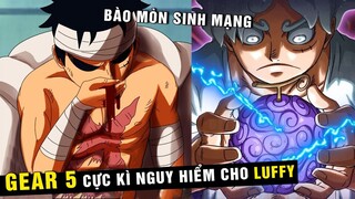 Gear 5 đang hủy hoại sinh mạng Luffy , Sức mạnh thần thoại đánh đổi tuổi thọ [ Phân tích One Piece ]