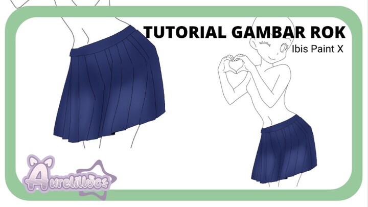 TUTORIAL GAMBAR ROK ALA ALA ANIME!! | aurelillac