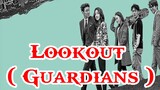 Lookout ( Guardians ) Episode 19 English Sub