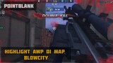 Highlight AWP di PointBlank - MTPY_game