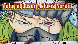 Tutorial Dasar Melukis | Naruto