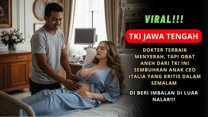 KISAH NYATA  DOKTER TERBAIK MENYERAH, TAPI OBAT ANEH DARI TKI INI SEMBUHKAN ANAK CEO ITALIA KRITIS