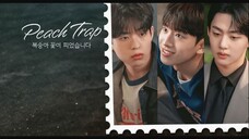 PEACH TRAP l BUNGA PERSIK MEKAR EP01 SUB INDO