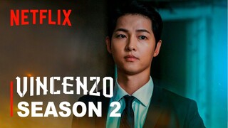 VINCENZO Seasons 2 | Tráiler oficial 2025 | Netflix