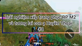 trải nghiệm xếp hạng trang phục RP M2 và tương lai acc Huyền Thoại #8