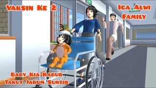 Baby kia Vaksin Ke 2 | Kabur Takut Di Suntik | Ica Alwi Family Vlog | Drama Sakura School Simulator