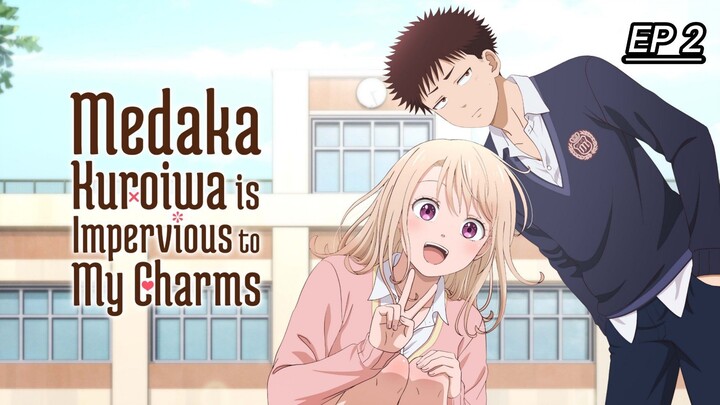 Medaka Kuroiwa Is Impervious to My Charms Season 1 Episode 2 Hindi dub