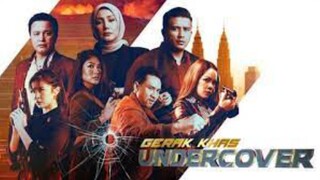 GERAK KHAS UNDERCOVER ~Ep12~