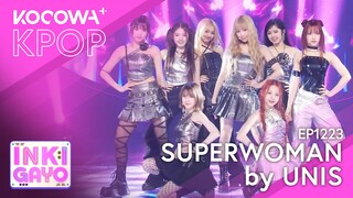 UNIS - Superwoman | SBS Inkigayo EP1223 | KOCOWA+