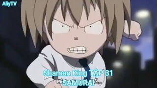 Shaman King TẬP 31-SAMURAI