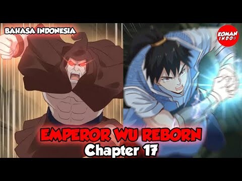 Emperor Wu Reborn Chapter 17 Bahasa Indonesia - Akal